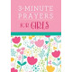 Three Minute Prayers for Girls - Margot Starbuck (LWD)