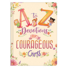 A to Z Devotions for Courageous Girls - Barbour (LWD)