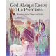God Always Keeps His Promises - Unshakable Hope for Kids - Max Lucado