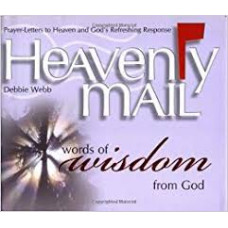 Heavenly Mail - Words of Wisdom from God - Debbie Webb (LWD)