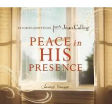 Peace in His Presence - Sarah Young