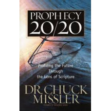 Prophecy 20/20 - Profiling the Future Through the Lens of Scripture - Dr Chuck Missler