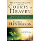 Receiving Healing from the Courts of Heaven - Robert Henderson
