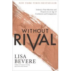Without Rival - Lisa Bevere