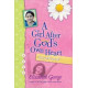 A Girl After God's Own Heart - Elizabeth George