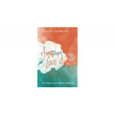 Amazing Love - True Stories of the Power of Forgiveness - Corrie Ten Boom