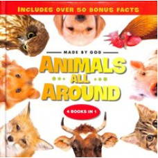Made by God - Animals All Around - 4 Books in 1