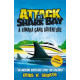 Attack at Shark Bay - A Riwaka Gang Adventure - Denis W Shuker