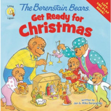 The Berenstain Bears Get Ready for Christmas - Jan & Mike Berenstain