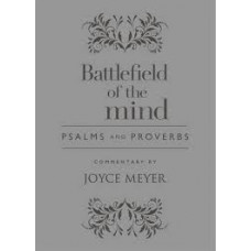 Battlefield of the Mind - Psalms and Proverbs - Amplified Version - Joyce Meyer
