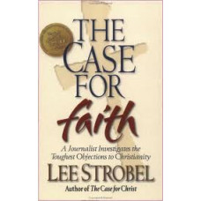 The Case for Faith - Lee Strobel (Mass Market Size)