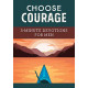 Choose Courage - Three Minute Devotions for Men - David Sanford (LWD)