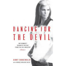 Dancing for the Devil - Anny Donewald with Carrie G Cecil