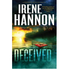 Deceived - Private Justice #3 - Irene Hannon