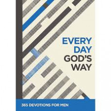 Every Day God's Way 365 Devotions for Men - B&H Editorial Staff