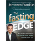 The Fasting Edge - Jentezen Franklin