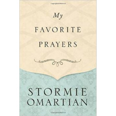 My Favorite Prayers - Stormie Omartian 