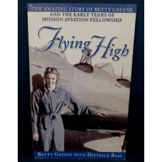 Flying High - Betty Greene with Dietrich Buss (LWD)