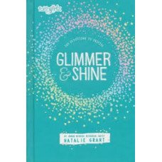 Glimmer and Shine - 365 Devotions to Inspire - Natalie Grant - Faithgirlz