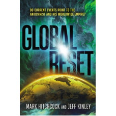 Global Reset - Mark Hitchcock & Jeff Kinley