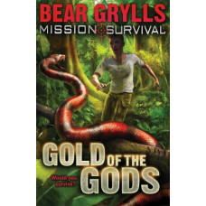 Gold of the Gods - Bear Grylls - Mission Survival #1