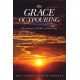 The Grace Outpouring Tenth Anniversary Edition - Roy Godwin & Dave Roberts