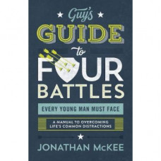 Guy's Guide to God, Girls, and the Phone in your Pocket - Jonathan McKee