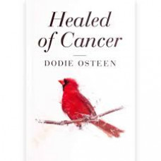 Healed of Cancer - Dodie Osteen