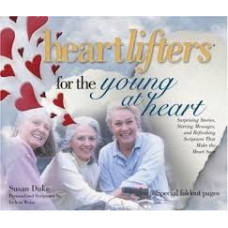 Heartlifters for the Young at Heart - Susan Duke