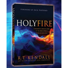 Holy Fire - Rt Kendall 