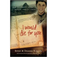 I Would Die for You - Brent & Deanna Higgins
