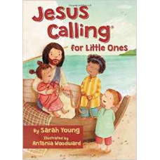 Jesus Calling for Little Ones - Sarah Young