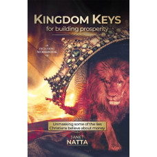 Kingdom Keys for Building Prosperity - Janet Natta