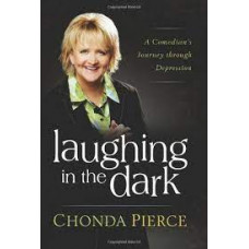 Laughing in the Dark - Chonda Pierce - Hardcover (LWD)