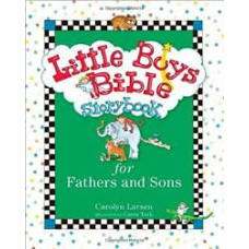Little Boys Bible Storybook for Fathers and Sons - Carolyn Larsen