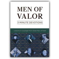 Men of Valor Three Minute Devotions -  Josh Mosey and Bob Evenhouse (LWD)