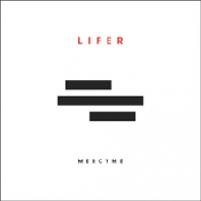 Lifer - MercyMe - CD