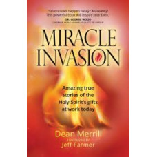 Miracle Invasion - Dean Merrill