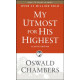 My Utmost for His Highest - Classic Edition - Oswald Chambers