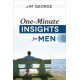 One Minute Insights for Men - Jim George