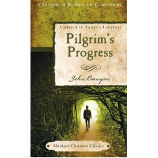 The Pilgrim's Progress - Abridged - John Bunyan