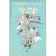 Please Help Your-self - Dale Mary Garratt