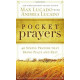 Pocket Prayers - 40 Simple Prayers That Bring Peace and Rest - Max Lucado with Andrea Lucado