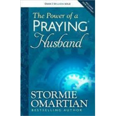 The Power of a Praying Husband- Stormie Omartian 