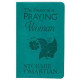 The Power of a Praying Woman - Stormie Omartian - Teal Imitation Leather (LWD)