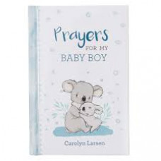 Prayers for my Baby Boy - Carolyn Larsen