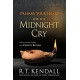 Prepare Your Heart for the Midnight Cry - A Call to be Ready for Christ's Return - R T Kendall