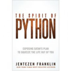 The Spirit of Python - Jentezen Franklin