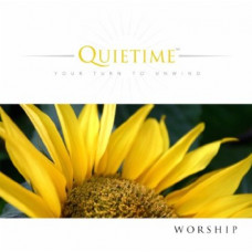 Quiet Time - Your Turn to Unwind - Worship