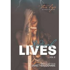 Radical Lives Vol #2 - True-Life Stories of Courage - Janet Balcombe